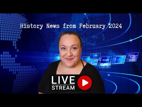 History News from February 2024 pt.2 [Video]