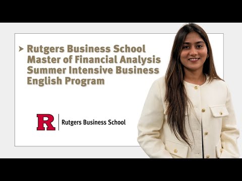Rutgers Master of Financial Analysis: Summer Intensive Business English Program [Video]