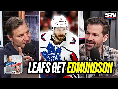 Leafs Acquire Joel Edmundson From Washington | Real Kyper & Bourne Clips [Video]