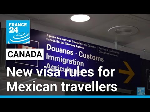 ‘Too many people are coming’: Canada reintroduces electronic visas for Mexicans • FRANCE 24 [Video]