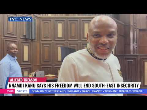 Alleged Treason: Nnamdi Kanu Says His Freedom will End South-East Insecurity [Video]