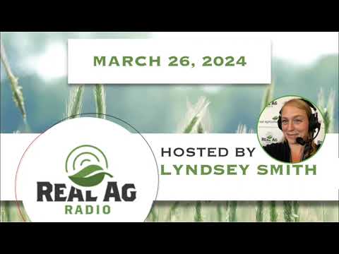 RealAg Radio: Farmer protests & trade, crop research changes, & avian flu in dairy cattle, Mar 26/24 [Video]