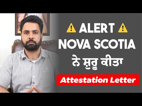 Nova Scotia Starts Attestation Letter | Canada Visa Update 2024 | Gurpreet Wander [Video]