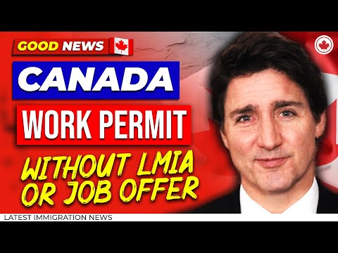 Canada Work Permit 2024 : Open Work Permit Without LMIA or a Job Offer | Canada Immigration News [Video]