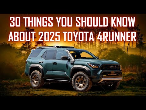 30 THINGS YOU SHOULD KNOW ABOUT 2025 TOYOTA 4RUNNER // PLUS ENGINEER