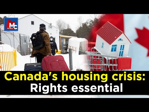 Housing a Human Right? Canada’s Provinces Fall Short on Action | MC News | MC Radio [Video]