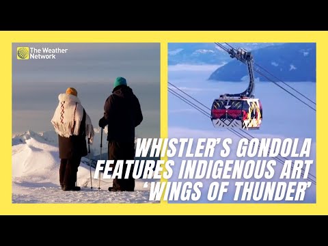 Whistler’s Peak 2 Peak Gondola Showcases Indigenous Art “Wings of Thunder’ [Video]