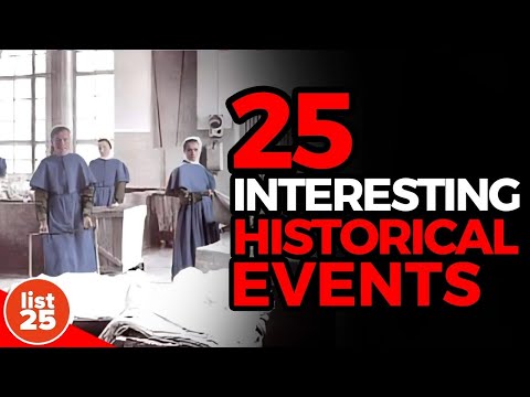 25 Historical Events That Few People Know About [Video]