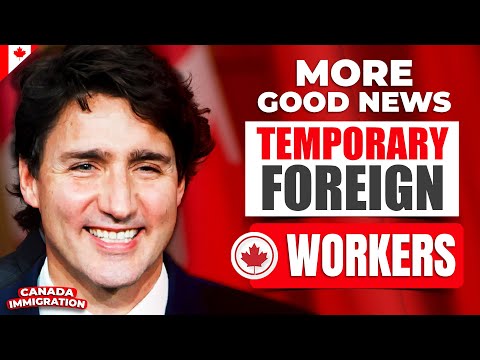 CANADA IMMIGRATION : MORE GOOD NEWS FOR TEMPORARY FOREIGN WORKERS IN CANADA  | IRCC [Video]