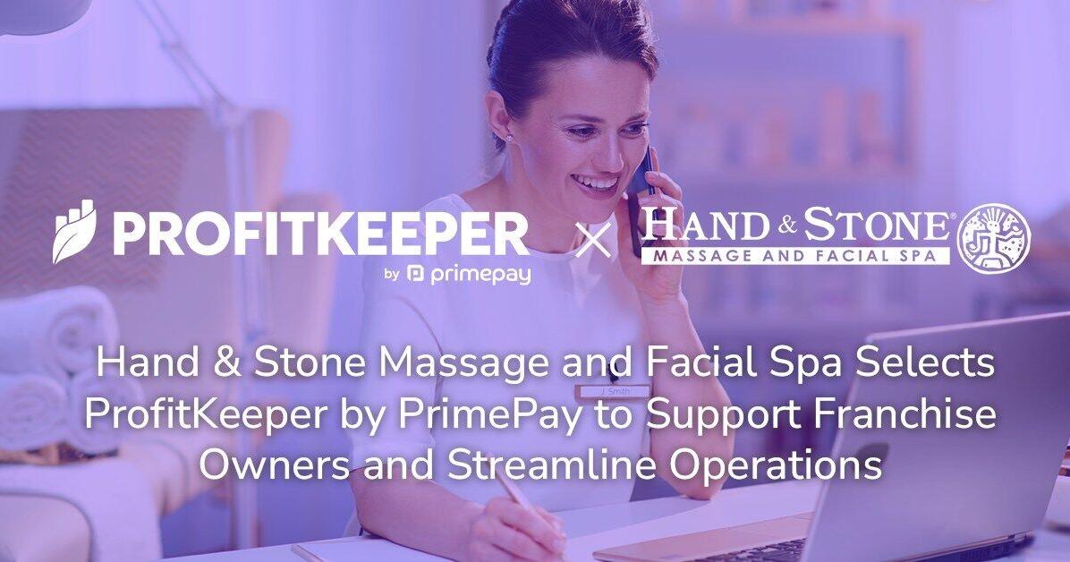 Hand & Stone Massage and Facial Spa Selects ProfitKeeper by PrimePay to Support Franchise Owners and Streamline Operations | PR Newswire [Video]