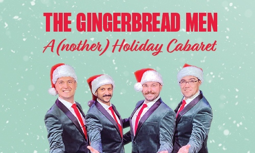 The Gingerbread Men: A(nother) Holiday Cabaret [Video]