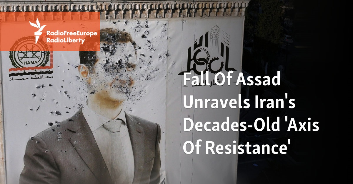 Fall Of Assad Unravels Iran’s Decades-Old ‘Axis Of Resistance’ [Video]