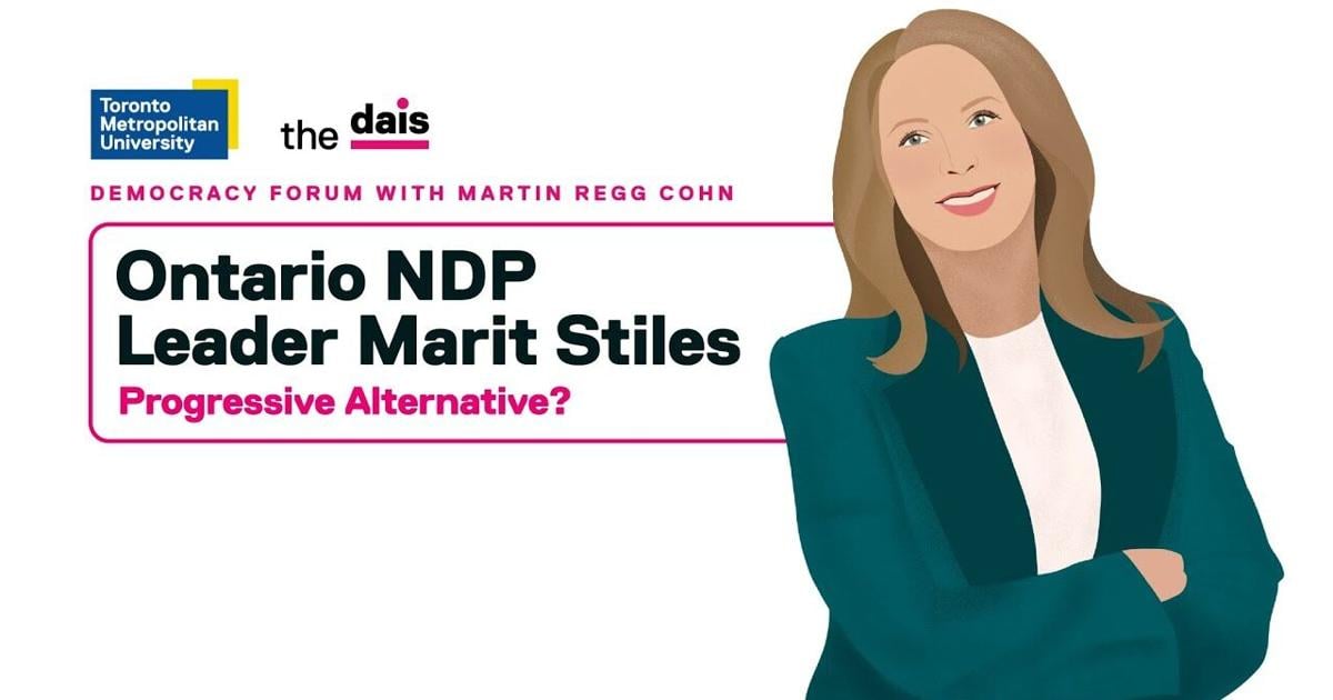 NDP Leader Marit Stiles at TMU Democracy Forum on Feb. 5 [Video]