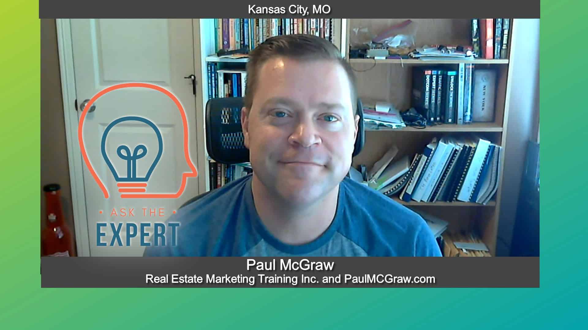 Ask the Expert with Paul McGraw of Real Estate Marketing Training Inc. [Video]